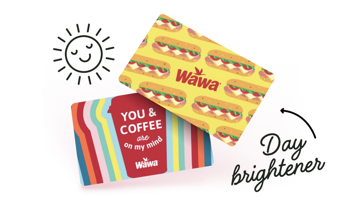 Wawa Gift Cards Order Redeem Enjoy Instantly Wawa Wawa Gift Cards Order Redeem Enjoy Instantly Wawa